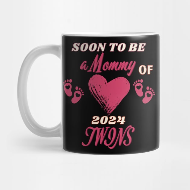 2024 Soon To Be Mommy of Twins Mom of Two Twin Girls! by Positive Designer